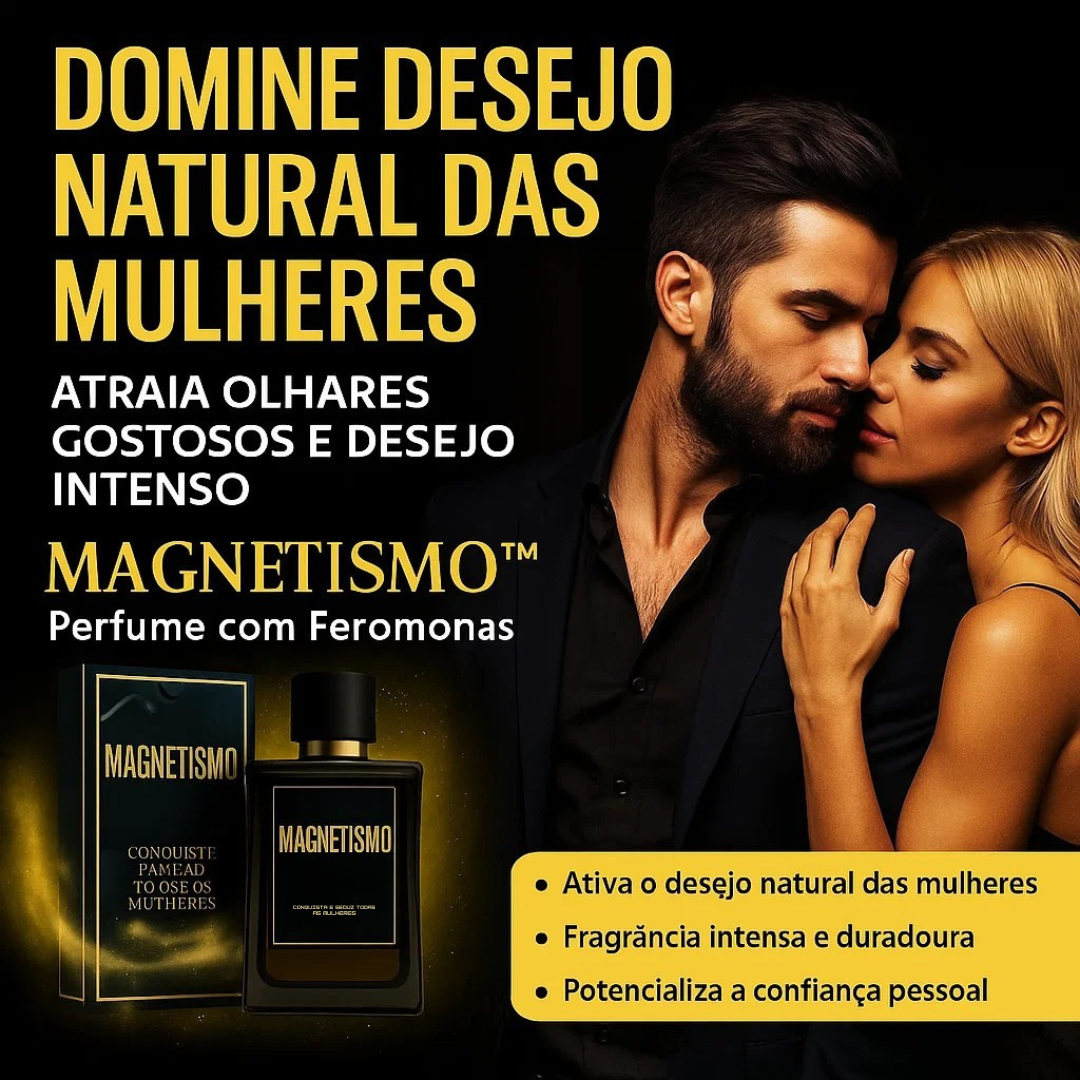 Magnetismo™ - Perfume Feromonas para f*der hoje à noite
